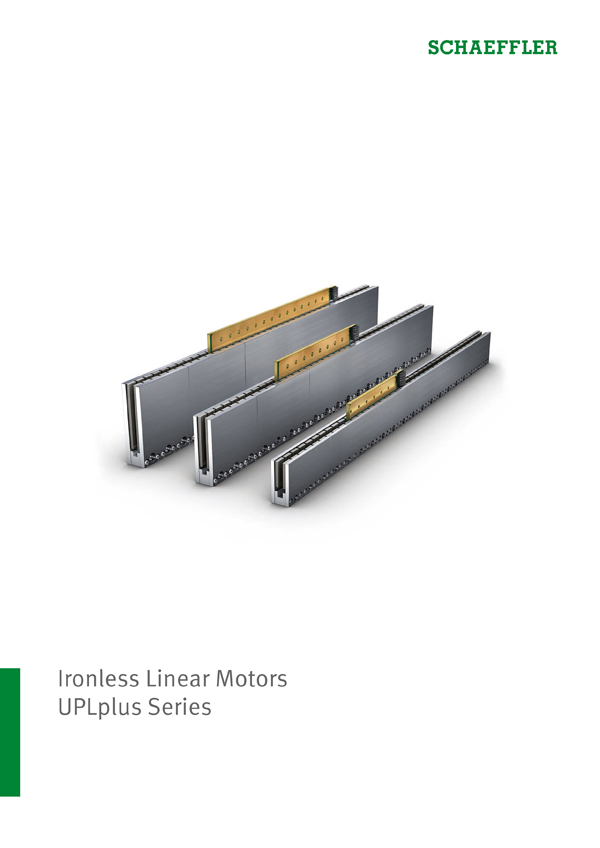 Ironless Linear Motors: UPLplus Series Ironless Linear Motors: UPLplus Series
