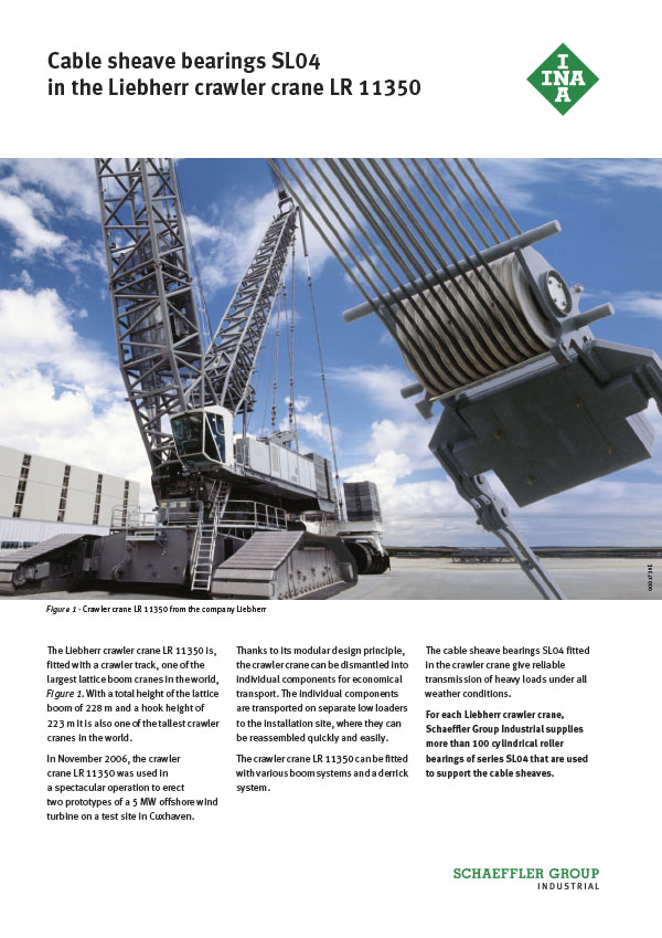 Cable sheave bearings SL04 in the Liebherr crawler crane LR 11350