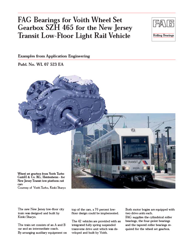 FAG Bearings for Voith Wheel Set Gearbox SZH 465 for the New Jersey