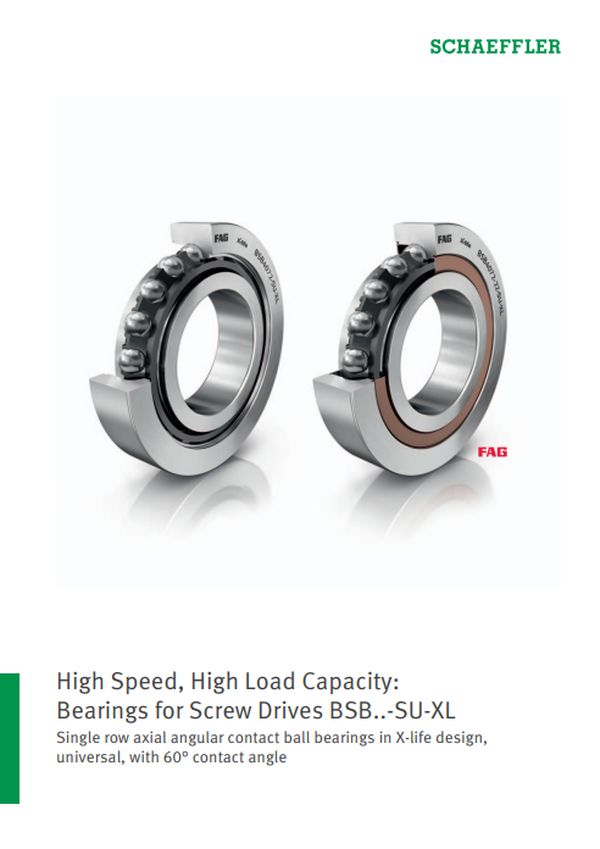 High Speed, High Load Capacity Bearings for Screw Drives BSB..SUXL Media Library